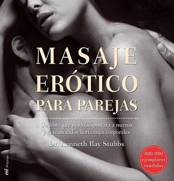 MASAJES EROTICOS PARA PAREJAS | 9788427033702 | RAY STUBBS, DR. KENNETH | Llibreria Aqualata | Comprar libros en catalán y castellano online | Comprar libros Igualada