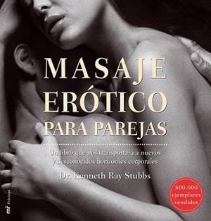 MASAJES EROTICOS PARA PAREJAS | 9788427033702 | RAY STUBBS, DR. KENNETH | Llibreria Aqualata | Comprar libros en catalán y castellano online | Comprar libros Igualada
