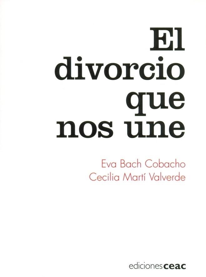 DIVORCIO QUE NOS UNE, EL | 9788432918674 | BACH COBACHO, EVA | Llibreria Aqualata | Comprar libros en catalán y castellano online | Comprar libros Igualada