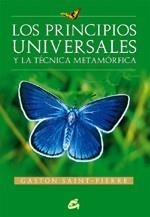 PRINCIPIOS UNIVERSALES Y LA TECNICA METAMORFICA, LA | 9788484451235 | SAINT-PIERRE, GASTON (1940- ) | Llibreria Aqualata | Comprar libros en catalán y castellano online | Comprar libros Igualada