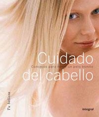 CUIDADO DEL CABELLO, EL | 9788479015046 | VARIOS | Llibreria Aqualata | Comprar libros en catalán y castellano online | Comprar libros Igualada