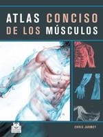 ATLAS CONCISO DE LOS MUSCULOS | 9788480199384 | JARMEY, CHRIS | Llibreria Aqualata | Comprar libros en catalán y castellano online | Comprar libros Igualada