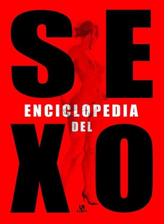ENCICLOPEDIA DEL SEXO | 9788466217491 | FENNEC, JHON/GODWIN, MARY/MARTÍN, INÉS | Llibreria Aqualata | Comprar libros en catalán y castellano online | Comprar libros Igualada