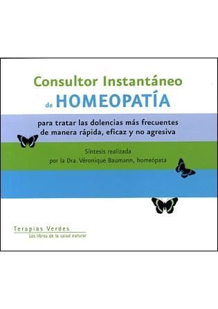 CONSULTOR INSTANTANEO DE HOMEOPATIA | 9788496707641 | BAUMANN, VERONIQUE | Llibreria Aqualata | Comprar libros en catalán y castellano online | Comprar libros Igualada