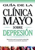 DEPRESION (GUIA CLINICA MAYO) | 9789706554345 | CLINICA MAYO | Llibreria Aqualata | Comprar libros en catalán y castellano online | Comprar libros Igualada