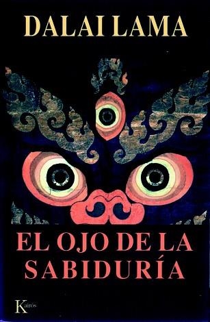 OJO DE LA SABIDURIA, EL. Y LA HISTORIA DEL AVANCE DEL BUDDHA | 9788472455115 | DALAI LAMA | Llibreria Aqualata | Comprar libros en catalán y castellano online | Comprar libros Igualada