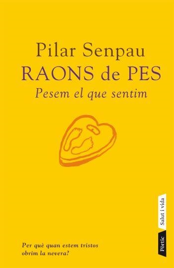 RAONS DE PES (SALUT I VIDA) | 9788498090574 | SENPAU, PILAR | Llibreria Aqualata | Comprar libros en catalán y castellano online | Comprar libros Igualada