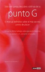 PUNTO G. EL MANUAL DEFINITIVO SOBRE EL MAS SECRETO CENTRO D | 9788475563817 | DOMINGO SORIANO, MARIA DEL CARMEN | Llibreria Aqualata | Comprar llibres en català i castellà online | Comprar llibres Igualada