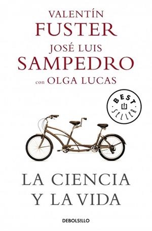 CIENCIA Y LA VIDA, LA (BEST SELLER 777) | 9788483469118 | FUSTER, VALENTI / SAMPEDRO, JOSE LUIS | Llibreria Aqualata | Comprar libros en catalán y castellano online | Comprar libros Igualada