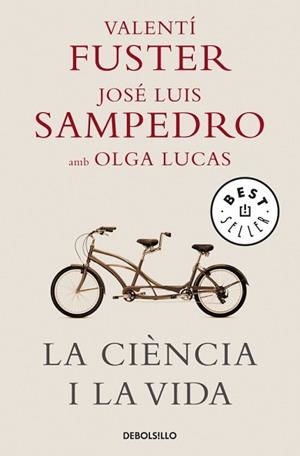 CIENCIA I LA VIDA, LA (BEST SELLER 778) | 9788483469125 | FUSTER, VALENTI / SAMPEDRO, JOSE LUIS | Llibreria Aqualata | Comprar libros en catalán y castellano online | Comprar libros Igualada