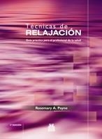 TECNICAS DE RELAJACION | 9788480199957 | PAYNE, ROSEMARY A | Llibreria Aqualata | Comprar libros en catalán y castellano online | Comprar libros Igualada