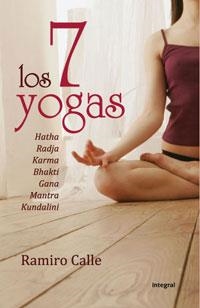 7 YOGAS, LOS | 9788498674569 | CALLE, RAMIRO | Llibreria Aqualata | Comprar llibres en català i castellà online | Comprar llibres Igualada