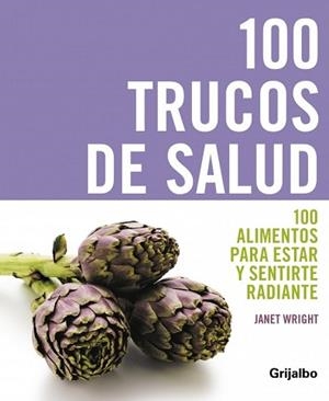 100 TRUCOS DE SALUD | 9788425342691 | WRIGHT, JANET | Llibreria Aqualata | Comprar libros en catalán y castellano online | Comprar libros Igualada