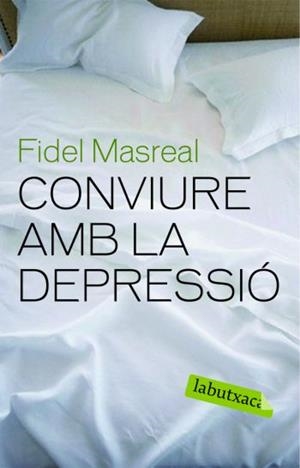 CONVIURE AMB LA DEPRESSIO (LABUTXACA) | 9788492549610 | MASREAL, FIDEL | Llibreria Aqualata | Comprar libros en catalán y castellano online | Comprar libros Igualada