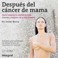 DESPUES DEL CANCER DE MAMA | 9788498675382 | MASIA, DR. JAUME | Llibreria Aqualata | Comprar libros en catalán y castellano online | Comprar libros Igualada