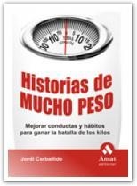 HISTORIAS DE MUCHO PESO | 9788497353229 | CARBALLIDO, JORDI | Llibreria Aqualata | Comprar llibres en català i castellà online | Comprar llibres Igualada