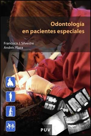 ODONTOLOGIA EN PACIENTES ESPECIALES | 9788437066523 | SILVESTRE, FRANCISCO | Llibreria Aqualata | Comprar libros en catalán y castellano online | Comprar libros Igualada