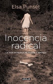 INOCENCIA RADICAL | 9788403599451 | PUNSET, ELSA | Llibreria Aqualata | Comprar llibres en català i castellà online | Comprar llibres Igualada