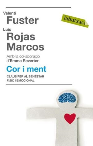 COR I MENT (LABTUXACA) | 9788499300450 | FUSTER, VALENTI / ROJAS MARCOS, LUIS | Llibreria Aqualata | Comprar llibres en català i castellà online | Comprar llibres Igualada