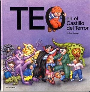 TEO EN EL CASTILLO DEL TERROR | 9788448003814 | DENOU, VIOLETA | Llibreria Aqualata | Comprar llibres en català i castellà online | Comprar llibres Igualada