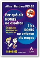 PER QUE ELS HOMES NO ESCOLTEN I LES DONES NO ENTENEN ELS MAP | 9788497350884 | PEASE, ALLAN / PEASE, BARBARA | Llibreria Aqualata | Comprar libros en catalán y castellano online | Comprar libros Igualada