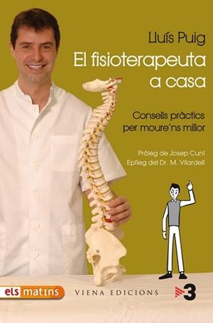 FISIOTERAPEUTA A CASA, EL | 9788483305782 | PUIG, LLUIS | Llibreria Aqualata | Comprar llibres en català i castellà online | Comprar llibres Igualada