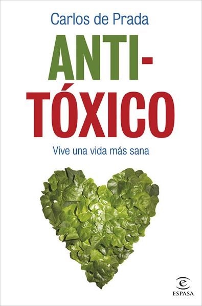 ANTI-TOXICO | 9788467033854 | DE PRADA, CARLOS | Llibreria Aqualata | Comprar llibres en català i castellà online | Comprar llibres Igualada