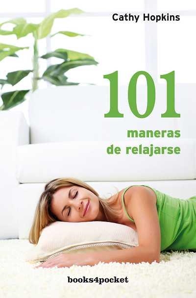 101 MANERAS DE RELAJARSE (CRECIMIENTO Y SALUD 228) | 9788492801510 | HOPKINS, CATHY | Llibreria Aqualata | Comprar libros en catalán y castellano online | Comprar libros Igualada