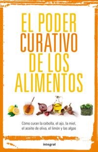 PODER CURATIVO DE LOS ALIMENTOS, EL | 9788492981090 | AA.VV. | Llibreria Aqualata | Comprar llibres en català i castellà online | Comprar llibres Igualada