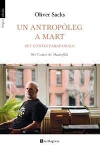 UN ANTROPOLEG A MART. SET CONTES PARADOXALS | 9788482649962 | SACKS, OLIVER | Llibreria Aqualata | Comprar libros en catalán y castellano online | Comprar libros Igualada