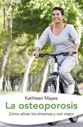 OSTEOPOROSIS, LA | 9788497544825 | MAYES, KATHLEEN | Llibreria Aqualata | Comprar llibres en català i castellà online | Comprar llibres Igualada