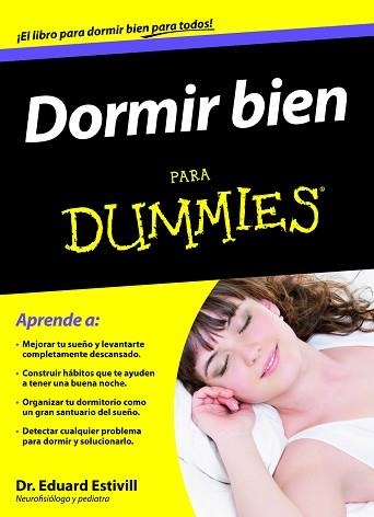 DORMIR BIEN PARA DUMMIES | 9788432920905 | ESTIVILL, EDUARD | Llibreria Aqualata | Comprar libros en catalán y castellano online | Comprar libros Igualada