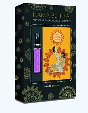 KAMASUTRA PARA VOLVER LOCOS A LOS HOMBRES (INCLUYE PERFUME) | 9788448067823 | AA. VV. | Llibreria Aqualata | Comprar libros en catalán y castellano online | Comprar libros Igualada