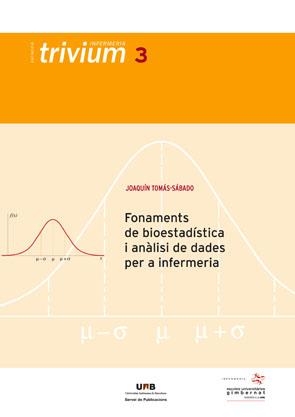 FONAMENTS DE BIOESTADISTICA I ANALISIS DE DADES PER A INFE | 9788449026171 | TOMAS SABADO, JOAQUIM | Llibreria Aqualata | Comprar libros en catalán y castellano online | Comprar libros Igualada