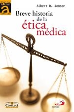 BREVE HISTORIA DE LA ETICA MEDICA | 9788428537704 | JONSEN, ALBERT R | Llibreria Aqualata | Comprar libros en catalán y castellano online | Comprar libros Igualada