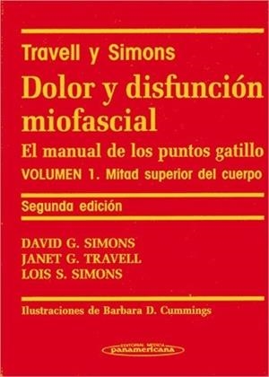 DOLOR Y DISFUNCIÓN MIOFASCIAL. PACK 2 VOLUMS | 9788479035778 | SOMONS, DAVID G. / TRAVELL, JANET G. / SIMONS, LOIS S. | Llibreria Aqualata | Comprar llibres en català i castellà online | Comprar llibres Igualada