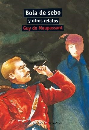 BOLA DE SEBO Y OTROS RELATOS | 9788431633097 | BENÍTEZ EIROA, ESTHER/MAUPASSANT, GUY/Y OTROS/SANCHEZ-ENCISO, JUAN | Llibreria Aqualata | Comprar libros en catalán y castellano online | Comprar libros Igualada