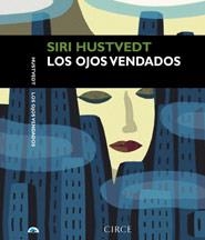 OJOS VENDADOS, LOS | 9788477650775 | HUSTVEDT SIRI | Llibreria Aqualata | Comprar libros en catalán y castellano online | Comprar libros Igualada