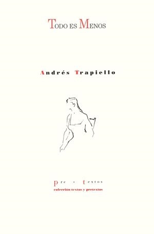 TODO ES MENOS | 9788481911435 | TRAPIELLO,ANDRES | Llibreria Aqualata | Comprar libros en catalán y castellano online | Comprar libros Igualada