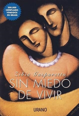 SIN MIEDO DE VIVIR | 9788479531843 | GASPARETTO, ZIBIA | Llibreria Aqualata | Comprar llibres en català i castellà online | Comprar llibres Igualada
