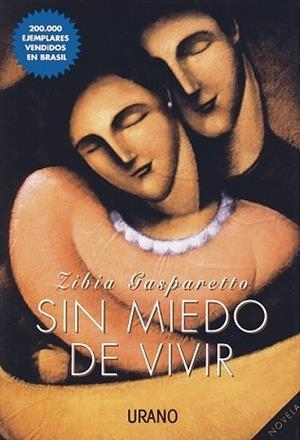 SIN MIEDO DE VIVIR | 9788479531843 | GASPARETTO, ZIBIA | Llibreria Aqualata | Comprar libros en catalán y castellano online | Comprar libros Igualada