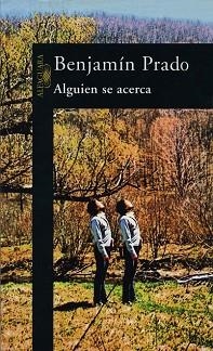ALGUIEN SE ACERCA | 9788420483726 | PRADO, BENJAMIN | Llibreria Aqualata | Comprar llibres en català i castellà online | Comprar llibres Igualada