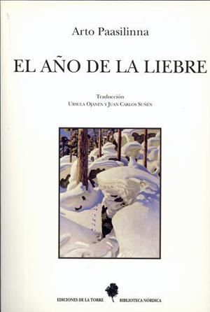 AÑO DE LA LIEBRE, EL (NORDICA 7) | 9788479601980 | PAASILINNA, ARTO | Llibreria Aqualata | Comprar llibres en català i castellà online | Comprar llibres Igualada