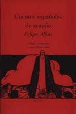 CUENTOS ESPAÑOLES DE ANTAÑO (EDAD DE ORO 1) | 9788478444014 | ALFAU, FELIPE | Llibreria Aqualata | Comprar llibres en català i castellà online | Comprar llibres Igualada