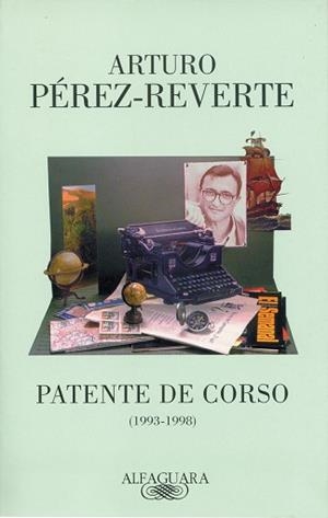 PATENTE DE CORSO (1993-1998) | 9788420483504 | PEREZ- REVERTE, ARTURO | Llibreria Aqualata | Comprar libros en catalán y castellano online | Comprar libros Igualada