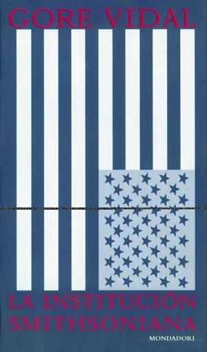 INSTITUCION SMITHSONIANA, LA (LITERATURA 97) | 9788439703068 | VIDAL, GORE | Llibreria Aqualata | Comprar libros en catalán y castellano online | Comprar libros Igualada