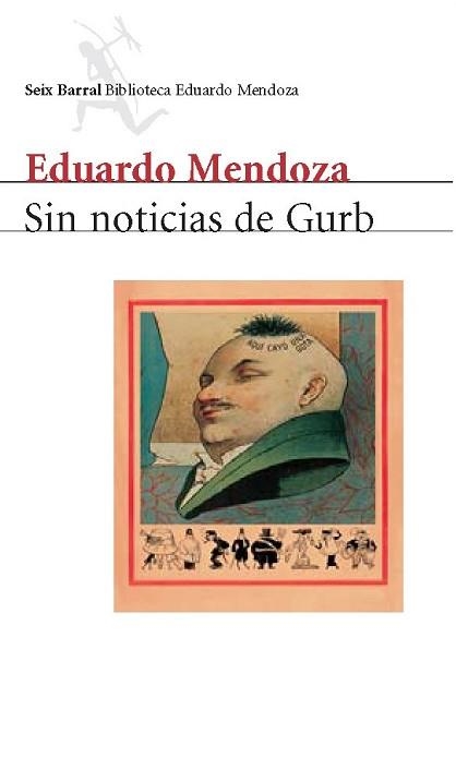 SIN NOTICIAS DE GURB (BIB. EDUARDO MENDOZA) | 9788432207822 | MENDOZA, EDUARDO | Llibreria Aqualata | Comprar libros en catalán y castellano online | Comprar libros Igualada
