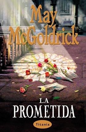 PROMETIDA, LA | 9788479533199 | MCGOLDRICK, MAY | Llibreria Aqualata | Comprar libros en catalán y castellano online | Comprar libros Igualada