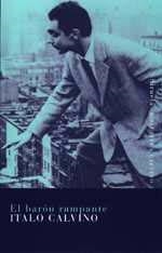 BARON RAMPANTE, EL (BIB. ITALO CALVINO) | 9788478444212 | CALVINO, ITALO | Llibreria Aqualata | Comprar llibres en català i castellà online | Comprar llibres Igualada