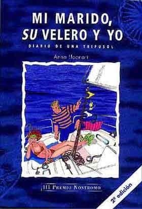 MI MARIDO, SU VELERO Y YO, DIARIO DE UN TRIPUSOL | 9788426131393 | LLEONART, ANNA | Llibreria Aqualata | Comprar llibres en català i castellà online | Comprar llibres Igualada